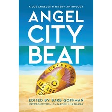(영문도서) Angel City Beat: A Sisters in Crime Los Angeles Anthology Paperback, Level Short, English, 9781685128241