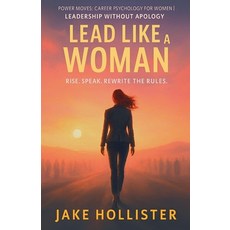 (英文圖書)Lead Like a Woman 平裝版, Jake Hollister, 英文