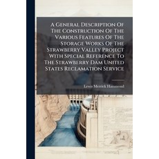 (영문도서)A General Description Of The Construction Of The Various Features Of The Storage... Paperback, Nabu Press, English, 9781179021607