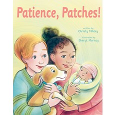 (영문도서) Patience Patches! Hardcover, Dial Books, English, 9780593108291