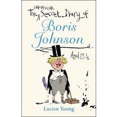 (영문도서)The Secret Diary of Boris Johnson Aged 131/4 Paperback, Quercus Books, English, 9781529406658