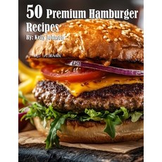 (영문도서) 50 Premium Hamburger Recipes Paperback, Marick Booster, English, 9798330498284