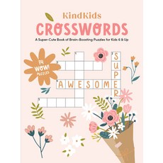 (영문도서) Kindkids Crosswords: A Super-Cute Book of Brain-Boosting Puzzles for Kids 6 & Up Paperback, Better Day Books, English, 9780764365607