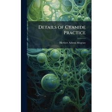 (英文圖書)Details of Cyanide Practice 精裝版, Hutson Street Press, 英文