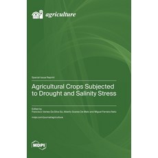 (영문도서)Agricultural Crops Subjected to Drought and Salinity Stress Hardcover, Mdpi AG, English, 9783725845651