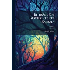 (영문도서)Beiträge Zur Geschichte Der Kabbala; Volume 2 Paperback, Nabu Press, English, 9781245142809