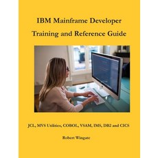 IBM Mainframe Developer Training and Reference Guide Hardcover, Robert Wingate, English, 9781734584776