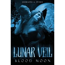 (英文圖書)Lunar Veil Blood Moon 平裝版, Jermaine Pusey Publishing, 英文