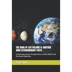 (英文圖書)The Book of Life Volume 4: ANOTHER 1000 EXTRAORDINARY FACTS: A Continuing Journe... 平裝版, 英文, Independently Published