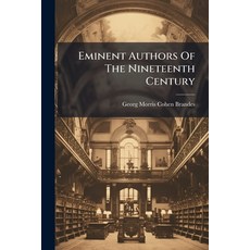 (영문도서)Eminent Authors Of The Nineteenth Century: Literary Portraits Paperback, Nabu Press, English, 9781245339612