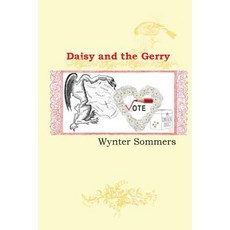 Daisy and the Gerry: Daisy's Adventures Set #1 Book 6 Paperback, Pure Force Enterprises, Inc., English, 9780979108068