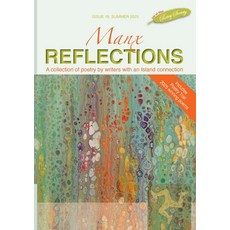 (영문도서)Manx Reflections Issue 19: A collection of poems by writers with an island conne... Paperback, Isle of Man Poetry Society, English, 9781068309724