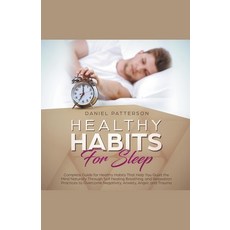(영문도서) Healthy Habits for Sleep Paperback, Draft2digital, English, 9781393811015