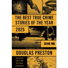 (영문도서)The Best True Crime Stories of the Year 2025 Hardcover, Crime Ink, English, 9781613167090