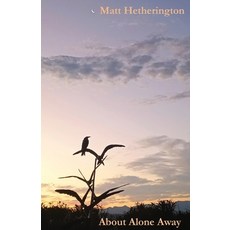 (영문도서) About Alone Away Paperback, Walleah Press, English, 9781763653030