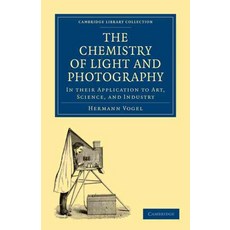 "The Chemistry of Light and Photography in their Application to Art Science and Industry", Cambridge University Press
