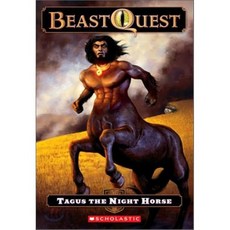 Beast Quest #4 : Tagus the Night Horse, Scholastic Paperbacks