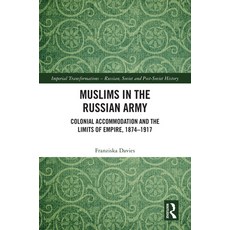 (英文圖書)Muslims in the Russian Army: Colonial Accommodation and the Limits of Empire 18... 精裝版, Routledge, 英文