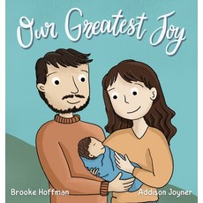 (英文圖書)Our Greatest Joy 精裝版, Little Blessings Books LLC, 英文