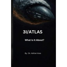 (英文圖書)3i/Atlas: What Is It About? 平裝版, Independently Published, 英文