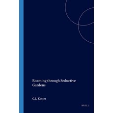 (英文圖書)Roaming through Seductive Gardens 平裝版, Brill, 英文