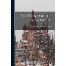 (영문도서) The Taint of the Romanovs Paperback, Hassell Street Press, English, 9781014801067