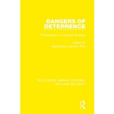 (영문도서) Dangers of Deterrence: Philosophers on Nuclear Strategy Paperback, Routledge