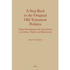 (英文圖書)A Step Back to the Original Old Testament Peshitta: Textual Development of the S... 精裝版, Brill, 英文