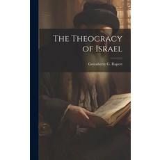 (영문도서) The Theocracy of Israel Hardcover, Legare Street Press, English, 9781020519895
