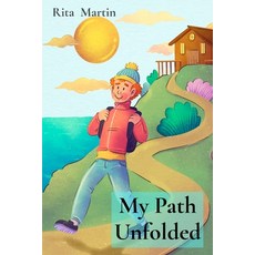 (영문도서) My Path Unfolded: The Story of My Life Paperback, Christopher Marshman, English, 9798330543656