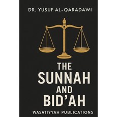(영문도서)Sunnah And Bid'ah Paperback, Independently Published, English, 9798296877468