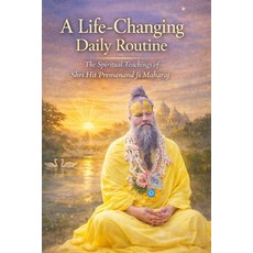 (英文圖書)A Life-Changing Daily Routine: The Spiritual Teachings of Shri Hit Premanand Ji... 平裝版, Independently Published, 英文