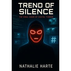(英文圖書)Trend of Silence: The Viral Game of Digital Terror 平裝版, Independently Published, 英文