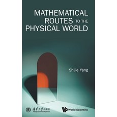 (英文圖書)Mathematical Routes to the Physical World 精裝版, World Scientific Publishing..., 英文