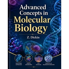 (영문도서)Advanced Concepts in Molecular Biology Paperback, Independently Published, English, 9798184289106 Independently Published, English, 9798184289106