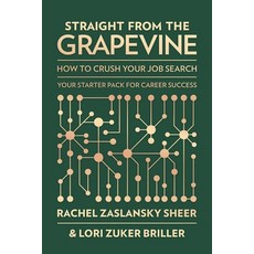 (英文圖書)Straight from the Grapevine: How to Crush Your Job Search 平裝版, Post Hill Press, 英文