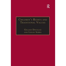 (영문도서)Children's Rights & Traditional Values Paperback, Routledge, English, 9781138255166 Routledge, English, 9781138255166