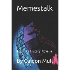 Memestalk Paperback, Independently Published