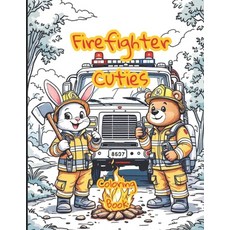 (英文圖書)Firefighter Cuties: For the future Firefighter! 平裝版, Independently Published, 英文
