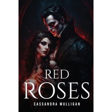 (영문도서) Red Roses Paperback, Cassandra Mulligan, English, 9781787994096