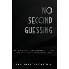 (英文圖書)No Second Guessing 平裝版, Axel Paredes Castillo, 英文