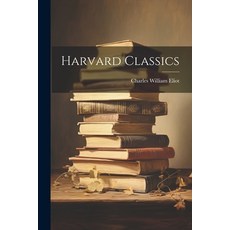 (영문도서) Harvard Classics Paperback, Legare Street Press, English, 9781021755506