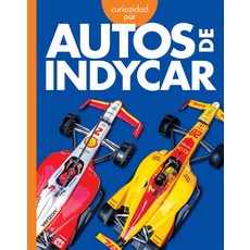 (영문도서) Curiosidad Por Los Autos Indycar Paperback, Amicus Ink, English, 9781681528762