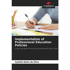 (영문도서)Implementation of Professional Education Policies Paperback, Our Knowledge Publishing, English, 9786209474767