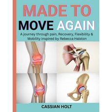 (英文圖書)Made to Move Again: A Journey Through Pain Recovery Flexibility & Mobility Ins... 平裝版, Independently Published, 英文