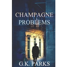 (영문도서)Champagne Problems Paperback, Modus Operandi, English, 9781942710509