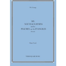 (영문도서) Six Nouveaux Hymnes sur les Psaumes ou les Evangiles Paperback, Independently Published, English, 9798352578339