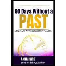 (영문도서)90 Days Without a Past. Paperback, Independently Published, English, 9798268794441
