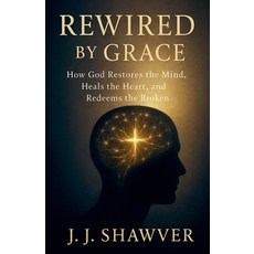 (英文圖書)Rewired by Grace 平裝版, Jj Shawver, 英文