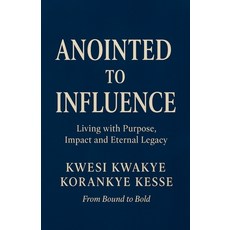 (英文圖書)Anointed to Influence 平裝版, From Bound to Bold, 英文
